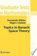 Topics in Banach space theory