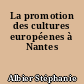 La promotion des cultures européenes à Nantes