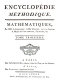 Encyclopédie méthodique : mathématiques : Tome troisième : [S-Z]