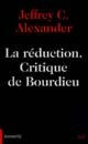 La 	réduction : critique de Bourdieu