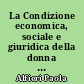 La Condizione economica, sociale e giuridica della donna in Italia : paravia