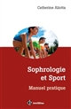 Sophrologie et sport : manuel pratique