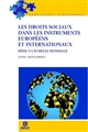 Les droits sociaux dans les instruments européens et internationaux : défis à l'échelle mondiale