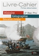 Histoire-géographie, éducation civique : 2e Bac Pro : livre-cahier, fiches détachables