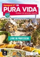 Pura vida : el placer de aprender español : A2+ : Espagnol 2de : [nouveaux programmes 2019] : Livre du professeur