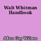 Walt Whitman Handbook