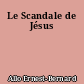 Le Scandale de Jésus