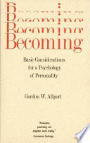 Becoming : basic consideration for a psychology of personality