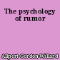 The psychology of rumor