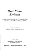 Paul Nizan écrivain : actes du colloque Paul Nizan des 11 et 12 décembre 1987