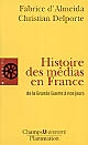 Histoire des médias en France : de la Grande guerre à nos jours