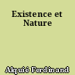 Existence et Nature