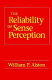 The reliability of sense perception