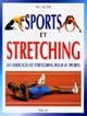 Sports et stretching : 311 exercices de stretching pour 41 sports