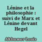 Lénine et la philosophie : suivi de Marx et Lénine devant Hegel