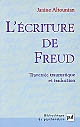 L'écriture de Freud : traversée traumatique et traduction