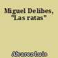 Miguel Delibes, "Las ratas"