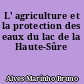 L' agriculture et la protection des eaux du lac de la Haute-Sûre