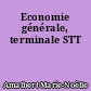Economie générale, terminale STT
