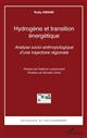 Hydrogène et transition énergétique : analyse socio-anthropologique d'une trajectoire régionale