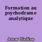 Formation au psychodrame analytique