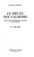 Le Siècle des Valmore : Marceline Desbordes-Valmore et les siens : 2 : 1840-1892