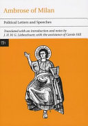 Ambrose of Milan : political letters and speeches