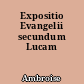Expositio Evangelii secundum Lucam