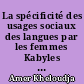 La spécificité des usages sociaux des langues par les femmes Kabyles : La cas de Tizi-Ouzou et du village de Tizit