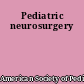 Pediatric neurosurgery