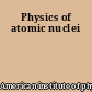 Physics of atomic nuclei
