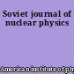 Soviet journal of nuclear physics
