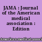 JAMA : Journal of the American medical association : Edition française