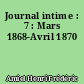 Journal intime : 7 : Mars 1868-Avril 1870
