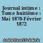 Journal intime : Tome huitième : Mai 1870-Février 1872
