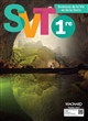 SVT 1re : sciences de la vie et de la terre : programme 2019