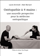 Ostéopathie à 4 mains : une nouvelle perspective pour la médecine ostéopathique