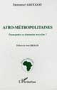 Afro-métropolitaines : émancipation ou domination masculine?