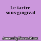 Le tartre sous-gingival