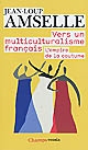 Vers un multiculturalisme français : l'empire de la coutume
