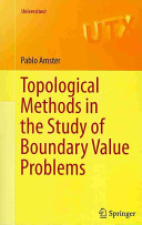 Topological methods in the study of boundary value problems