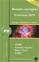 Physique, modélisation, chimie : PSI : 2019