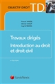 Travaux dirigés : introduction au droit et droit civil : méthodologie juridique appliquée