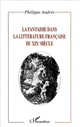 La fantaisie dans la littérature française du XIXe siècle