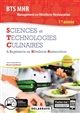 Sciences et technologies culinaires & Ingénierie en Hôtellerie-Restauration : BTS MHR Management en Hôtellerie-Restauration : 1re année