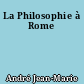 La Philosophie à Rome