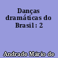 Danças dramáticas do Brasil : 2