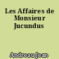 Les Affaires de Monsieur Jucundus