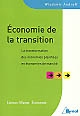 Economie de la transition : la transformation des économies planifiées en économies de marché