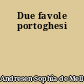 Due favole portoghesi